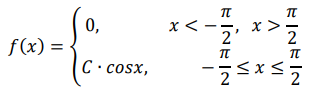 Случайная величина 𝑋 задана плотностью вероятности: 𝑓(𝑥) = { 0, 𝑥 < − 𝜋 2 , 𝑥 > 𝜋 2 𝐶 ∙ 𝑐𝑜𝑠𝑥, − 𝜋 2 ≤ 𝑥 ≤ 𝜋 2 Определить константу 𝐶, математическое ожидание, дисперсию, функцию
