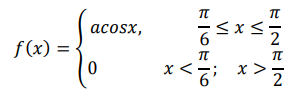 Плотность вероятности непрерывной случайной величины 𝑋 задана следующим образом: 𝑓(𝑥) = { 𝑎𝑐𝑜𝑠𝑥, 𝜋 6 ≤ 𝑥 ≤ 𝜋 2 0 𝑥 < 𝜋 6 ; 𝑥 > 𝜋 2 Найти постоянную величину 𝑎; вероятность того