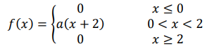 Плотность распределения случайной величины:  𝑓(𝑥) = { 0 𝑥 ≤ 0 𝑎(𝑥 + 2) 0 < 𝑥 < 2 0 𝑥 ≥ 2