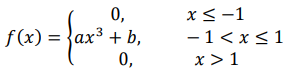 Задана плотность распределения вероятностей 𝑓(𝑥) = { 0, 𝑥 ≤ −1 𝑎𝑥 3 + 𝑏, − 1 < 𝑥 ≤ 1 0, 𝑥 > 1 Найти: а) константы а; b б) функцию распределения F(x), в ответ ввести