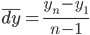 frac%7by%20_%7bn%7d%20-%20y%20_%7b1%7d%7d%7bn%20-%201%7d