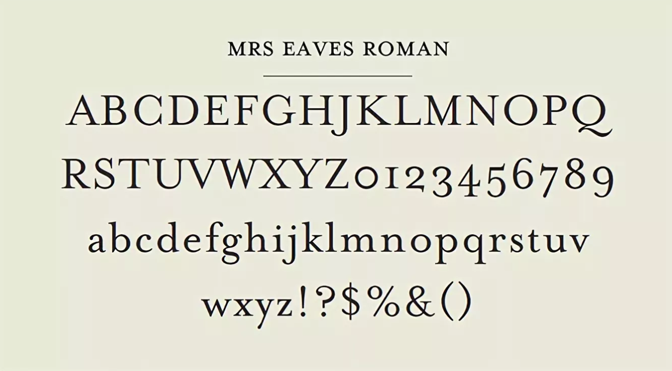 Roman font. Шрифт Mrs Eaves. Шрифт Roman. Typographer.