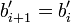 b_{i+1}' = b_{i}'~