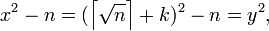 x^2-n=(\left\lceil\sqrt{n}\right\rceil+k)^2-n=y^2,