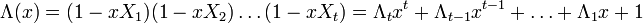 \Lambda (x) = (1-xX_1)(1-xX_2)\dots (1-xX_t) = \Lambda_t x^t + \Lambda_{t-1} x^{t-1} + \dots + \Lambda_1 x + 1